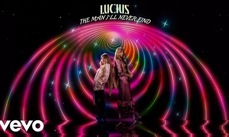 Lucius - The Man I?ll Never Find (Official Audio)