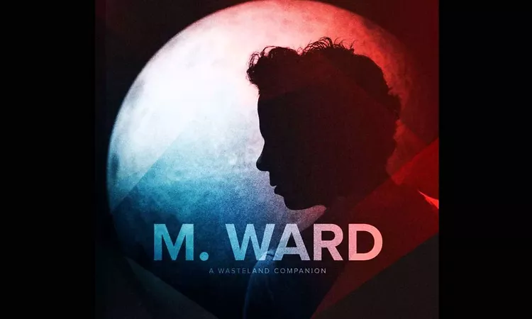 M. Ward - Wild Goose