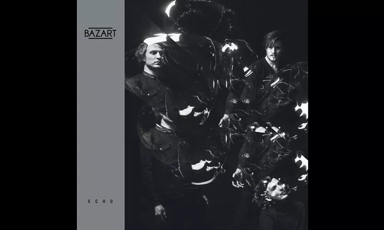 Bazart - Echo