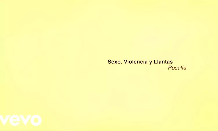ROSAL?A - Sexo, Violencia y Llantas (Official Lyric Video)