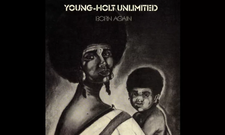 Young-Holt Unlimited ?? Born Again (1971)
