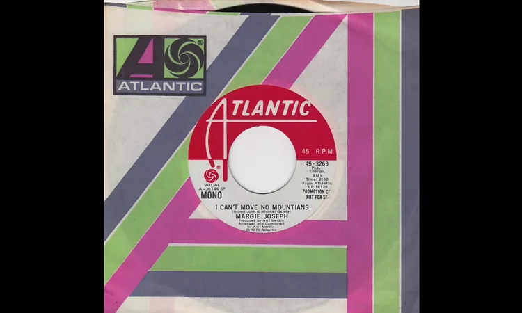 Margie Joseph I Can't Move No Mountains Atlantic