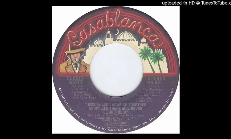 Gloria Scott - Just As Long As We're Together