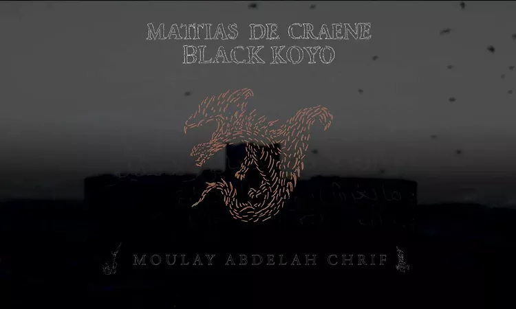 Mattias De Craene & Black Koyo - "Moulay Abdellah Chrif"