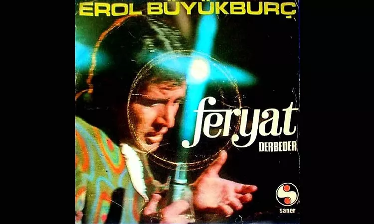 Erol B?y?kbur? - Feryat (1971, High Quality)