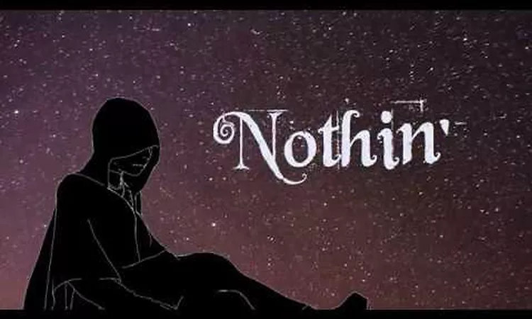Nothin