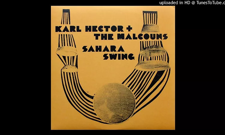 Karl Hector and The Malcouns - Toure Samar
