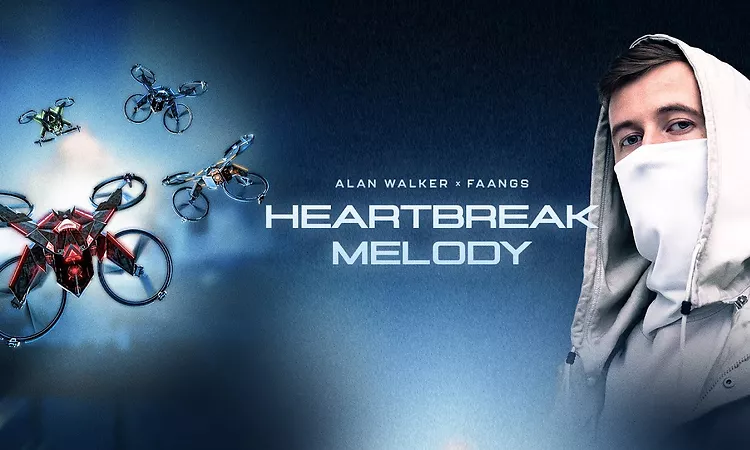 Alan Walker, FAANGS - Heartbreak Melody
