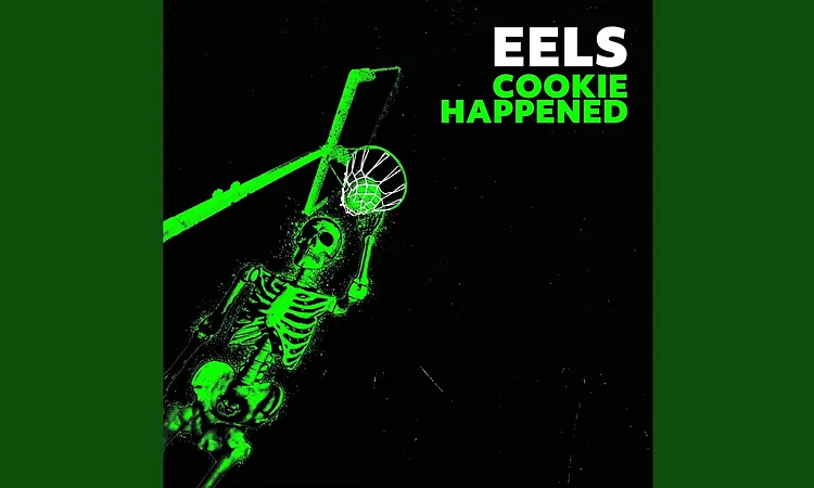 EELS - Cap In Hand