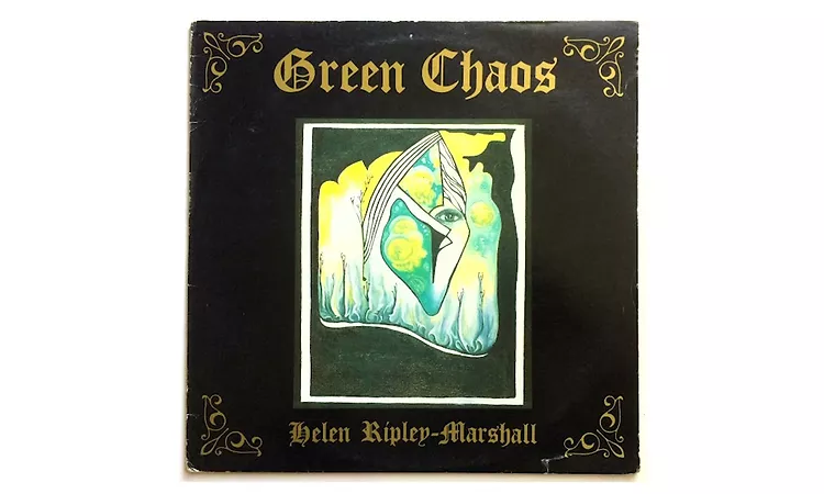 Helen Ripley-Marshall - Green Chaos [Full Album]