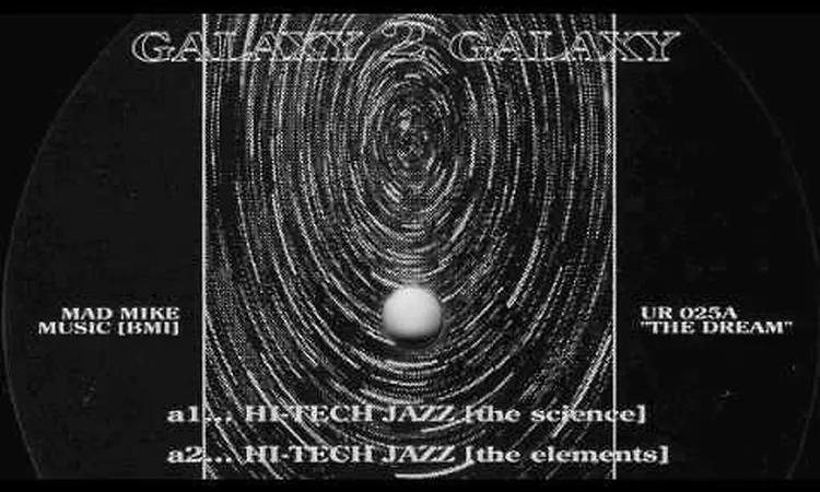 Galaxy 2 Galaxy Hi-Tech Jazz (The Science)