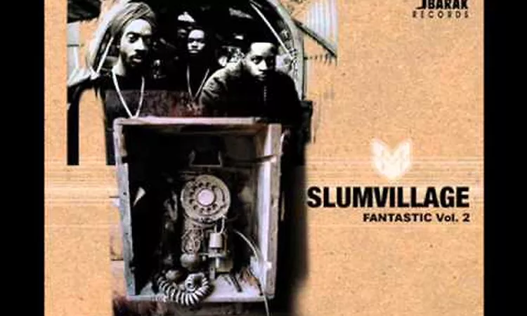 Slum Village - Eyes Up