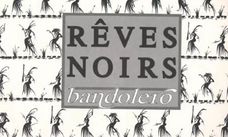 Bandolero - R?ves Noirs (Instrumental)