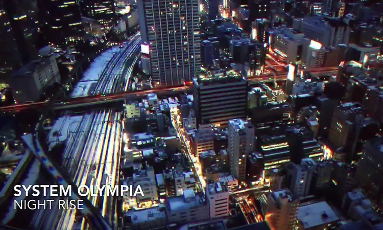 SYSTEM OLYMPIA  - NIGHT RISE