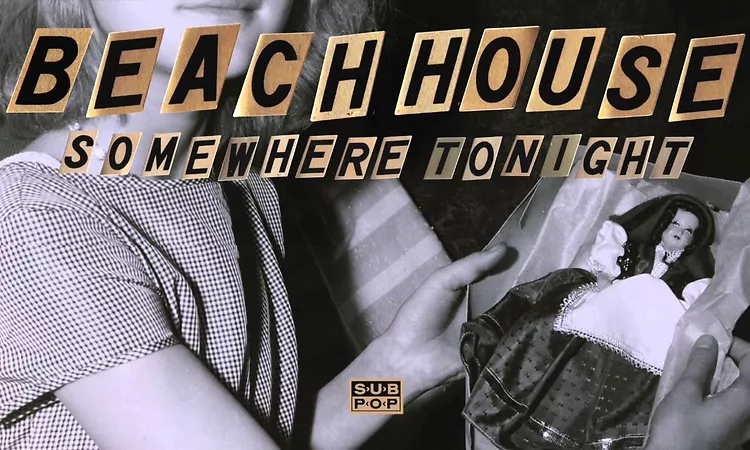 Beach House - Somewhere Tonight