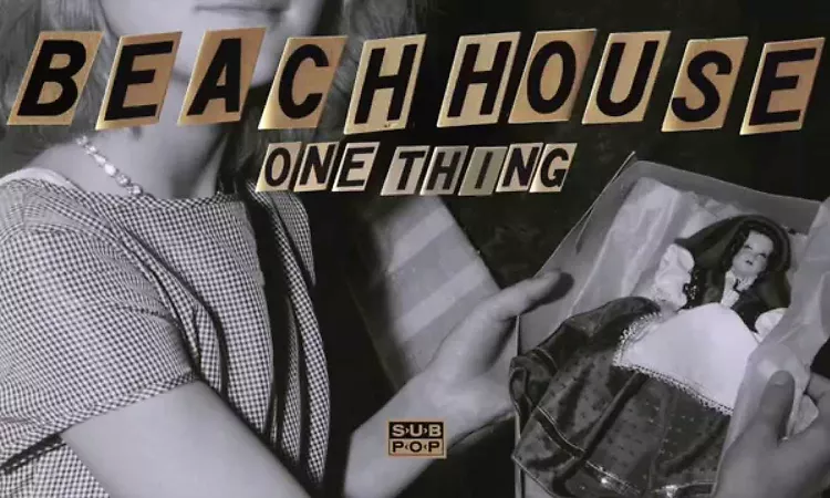 Beach House - One Thing