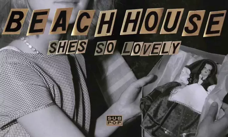 Beach House - She's So Lovely