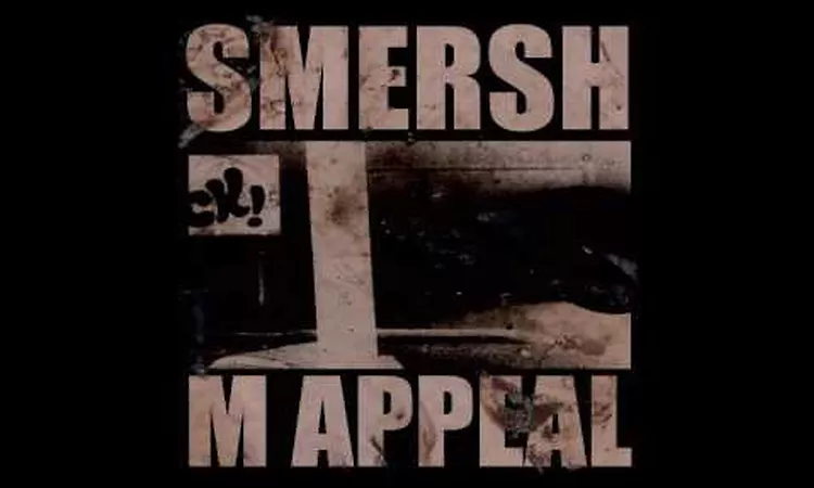 Smersh ?? Kiss Me Stupid