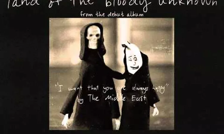 The Middle East - Land Of The Bloody Unknown