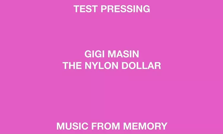 Gigi Masin 'The Nylon Dollar' (Music From Memory)