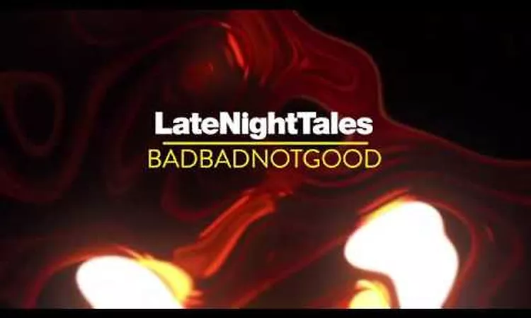 Thundercat - For Love I Come (Late Night Tales: BadBadNotGood)