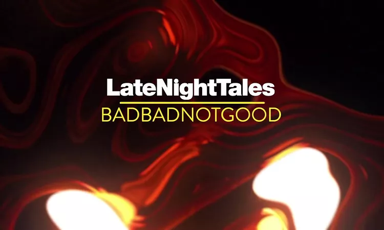 Francis Bebey - Sanza Nocturne (Late Night Tales: BadBadNotGood)