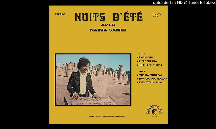 Abdou El Omari - Nuits d'?t? avec Naima Samih - Musika Munreal