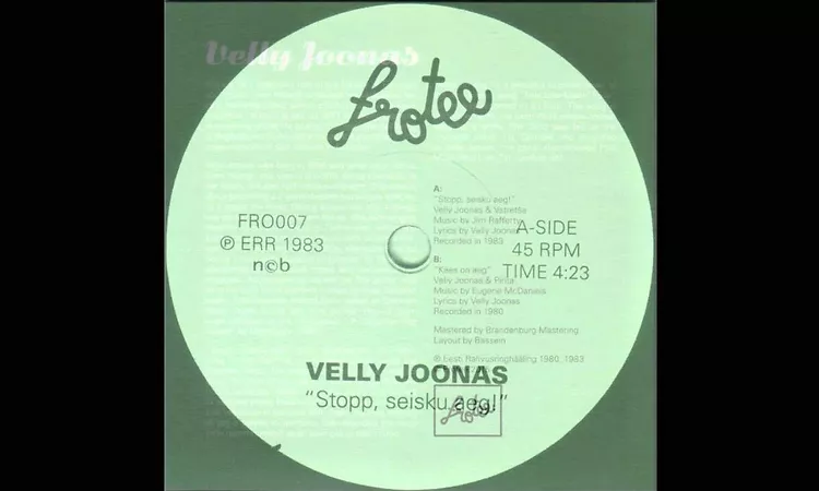 Velly Joonas ?? Stopp, Seisku Aeg!