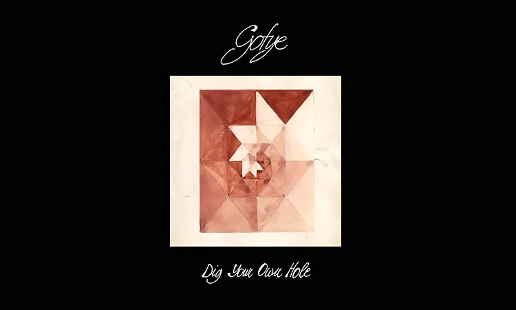 Gotye - Dig Your Own Hole