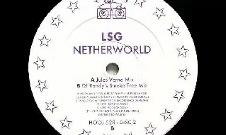 LSG - Netherworld (DJ Randy's Smoke Free Mix) - Hooj Choons - 1997