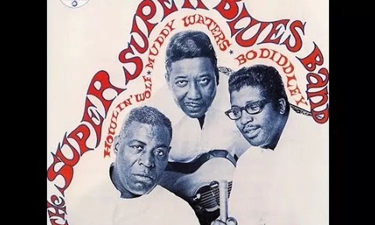 Howlin' Wolf, Muddy Waters & Bo Diddley ? The Super Super Blues Band (Full Album)