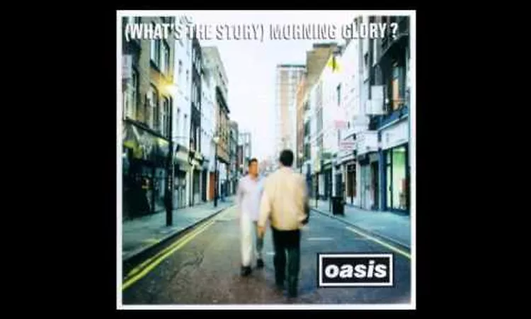 Oasis - (What's the Story) Morning Glory Full Album 1995