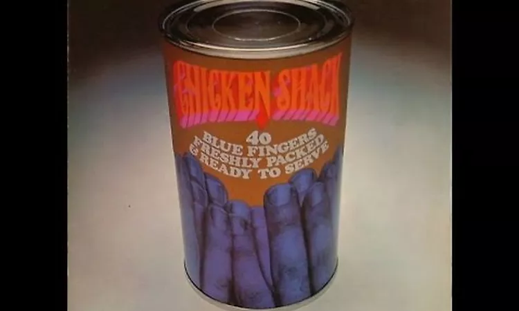 CHICKEN SHACK ?? Forty Blue Fingers, Freshly Packed And Ready To Serve (Full Album}