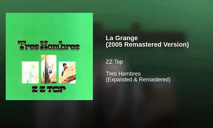 La Grange (2005 Remastered Version)
