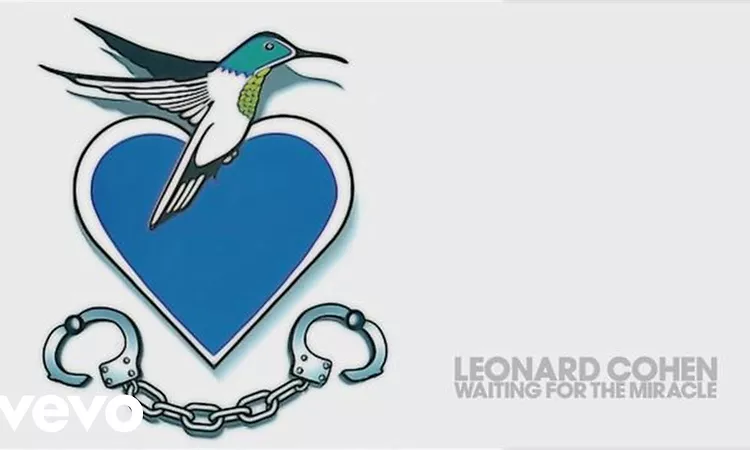 Leonard Cohen - Waiting for the Miracle (Audio)