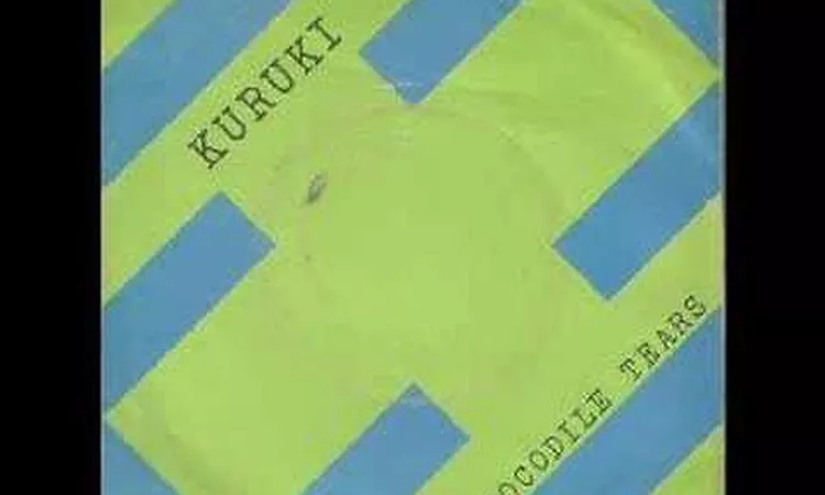 Kuruki - crocodile tears (1981)