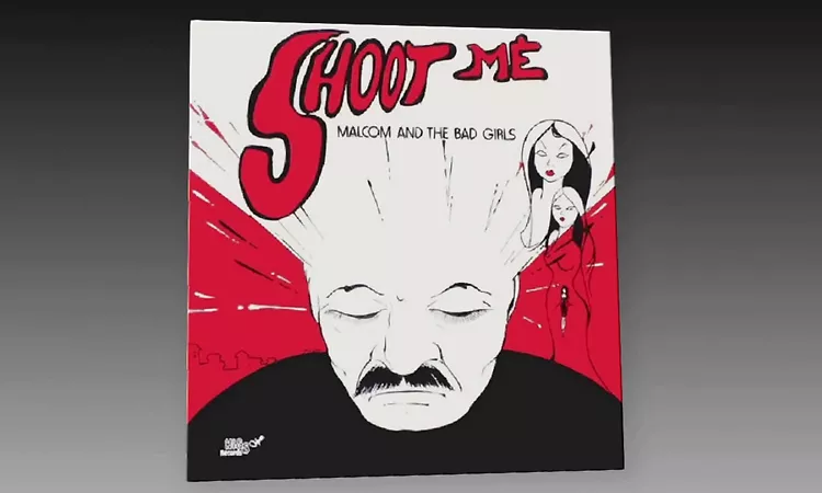 Malcom And The Bad Girls - Shoot Me (Vocal) : Official Remastered