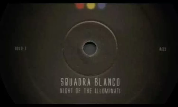 Squadra Blanco - Night Of The Illuminati