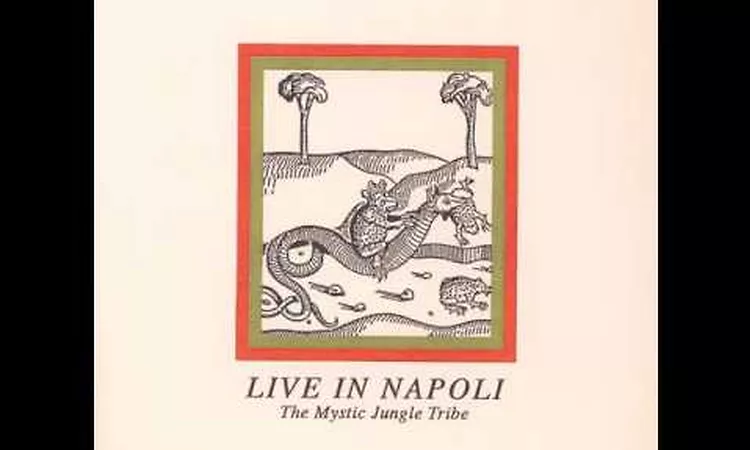 The Mystic Jungle Tribe ?? Live In Napoli (A Side)