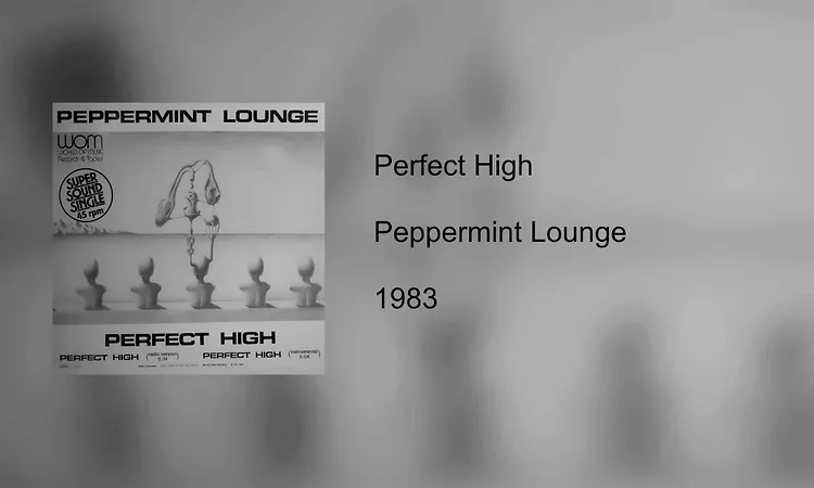 Peppermint Lounge - Perfect High