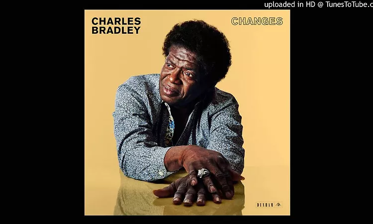 Charles Bradley - Ain't Gonna Give It Up (HD)