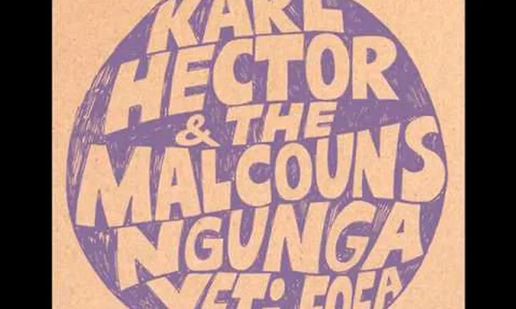 Karl Hector & the Malcouns  - Samai