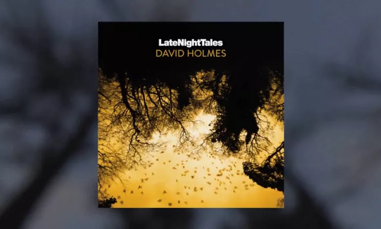 David Crosby - Orleans (Late Night Tales: David Holmes)