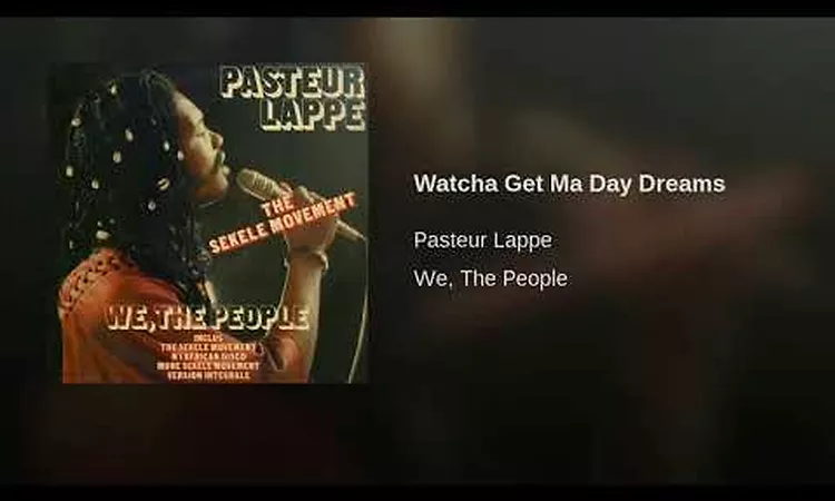 Watcha Get Ma Day Dreams
