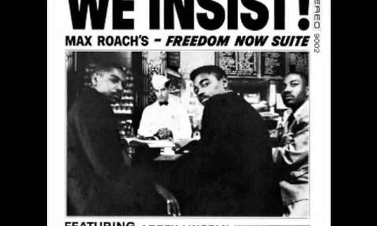 We Insist! Max Roach's Freedom Now Suite