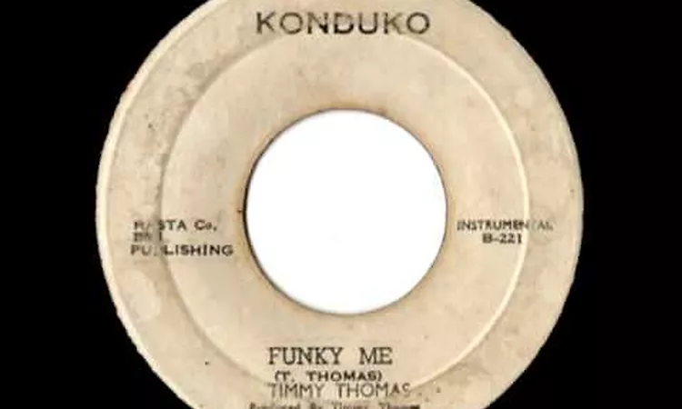 TIMMY THOMAS - Funky me (1972 Konduko)