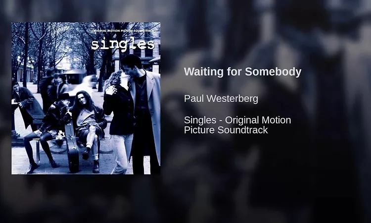 Waiting for Somebody