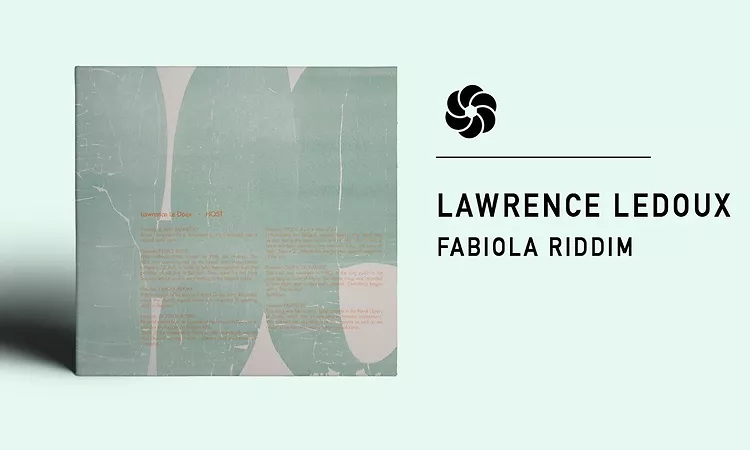 Lawrence Le Doux - Fabiola Riddim