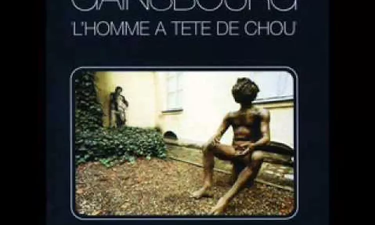 L'homme ? t?te de chou-Gainsbourg