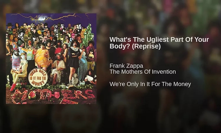 What's The Ugliest Part Of Your Body? (Reprise)